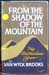 From The Shadow Of The Mountain - Van Wyck Brooks